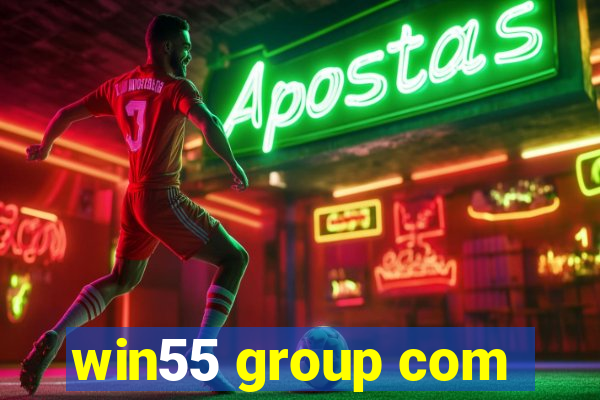 win55 group com